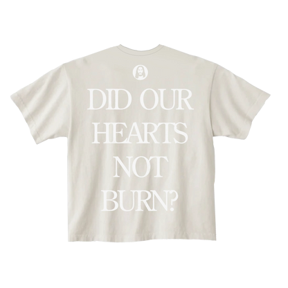 Did Our Hearts Not Burn? Album Tee